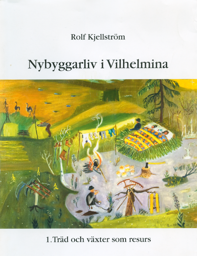 Nybyggarliv i Vilhelmina av Rolf Kjellström